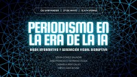 Jornada 'Periodismo en la era de la IA. Rigor informativo y generación visual disruptiva'