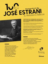 Exposición conmemorativa José Estrani: 'El periodista rebelde'